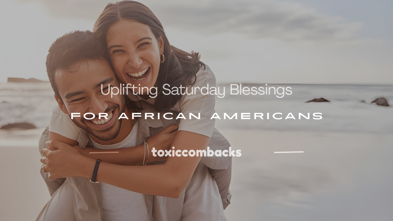 Read more about the article 250+ Uplifting Saturday Blessings for African Americans