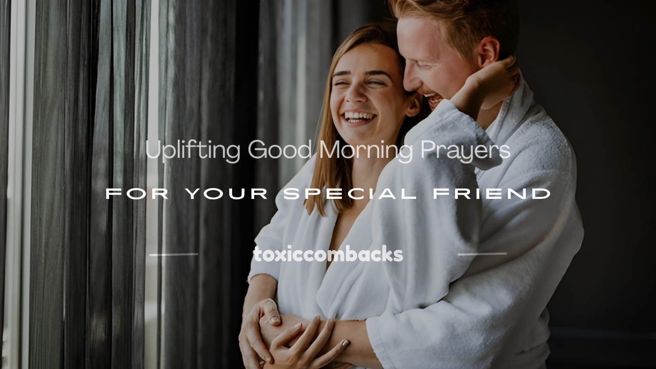 Read more about the article 250+ Uplifting Good Morning Prayers for Your Special Friend