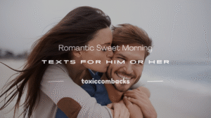 Read more about the article 250+ Romantic Sweet Morning Texts for Him or Her