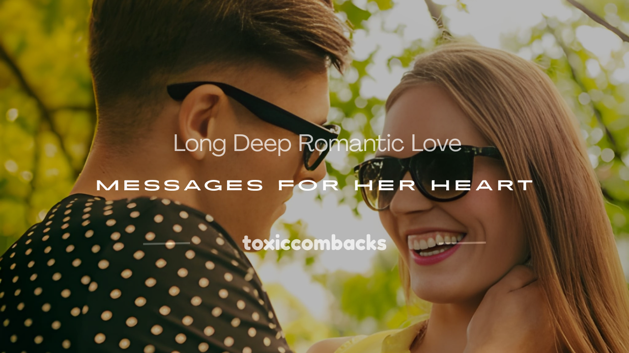 Read more about the article 250+ Long Deep Romantic Love Messages for Her Heart