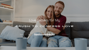 Read more about the article 250+ Best Love Letters for My Crush to Confess Love