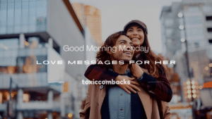 Read more about the article 250+ Good Morning Monday Love Messages for Her