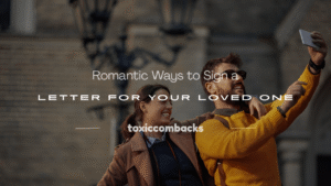 Read more about the article 250+ Romantic Ways to Sign a Letter for Your Loved One