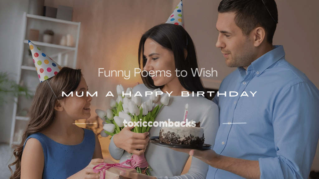 funny poems for mums birthday