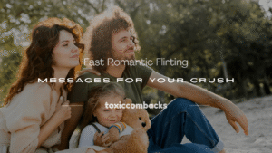 Read more about the article 250+ Fast Romantic Flirting Messages for Your Crush