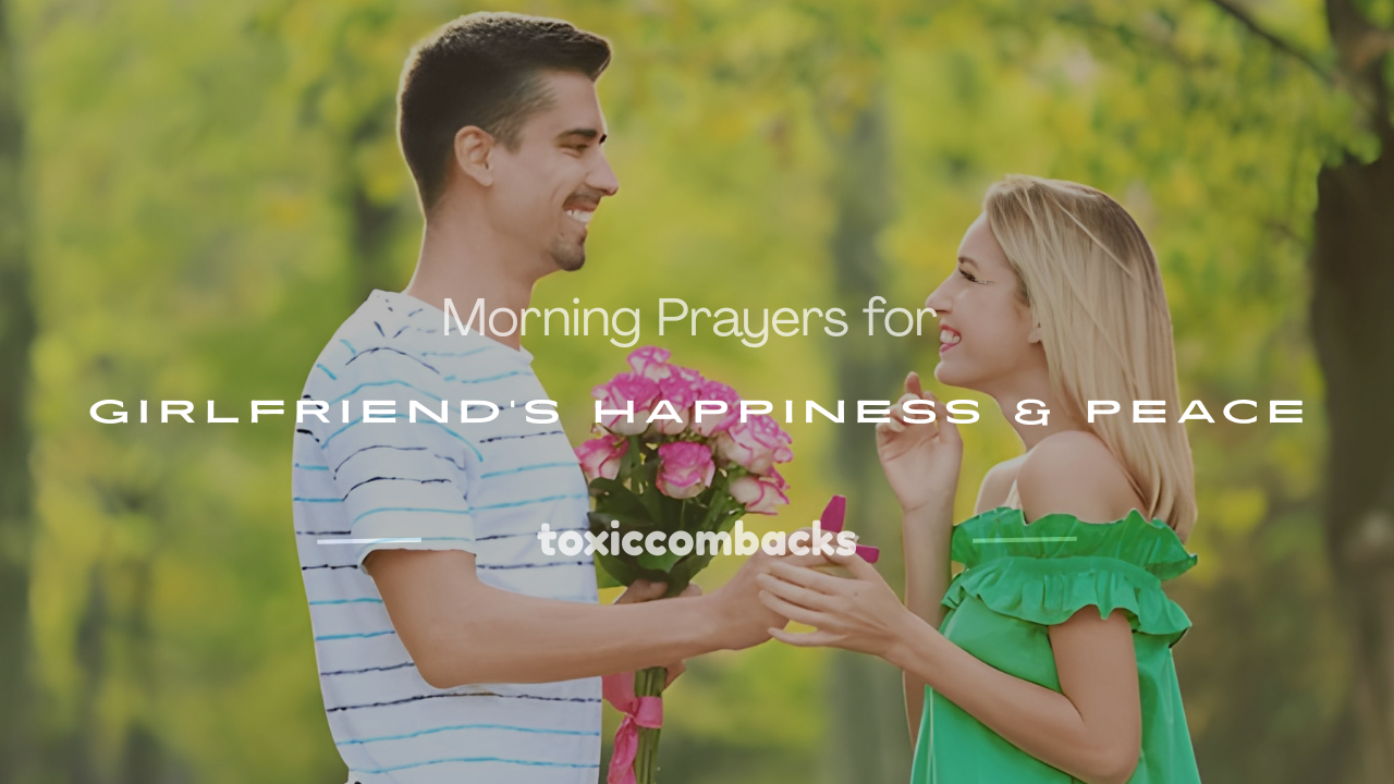 You are currently viewing 250+ Best Morning Prayers for Girlfriend’s Happiness & Peace