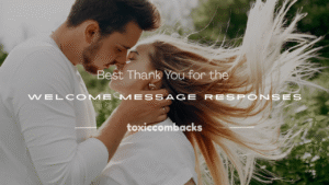 Read more about the article 250+ Best Thank You for the Welcome Message Responses