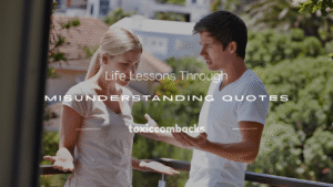 Read more about the article 250+ Life Lessons Through Misunderstanding Quotes