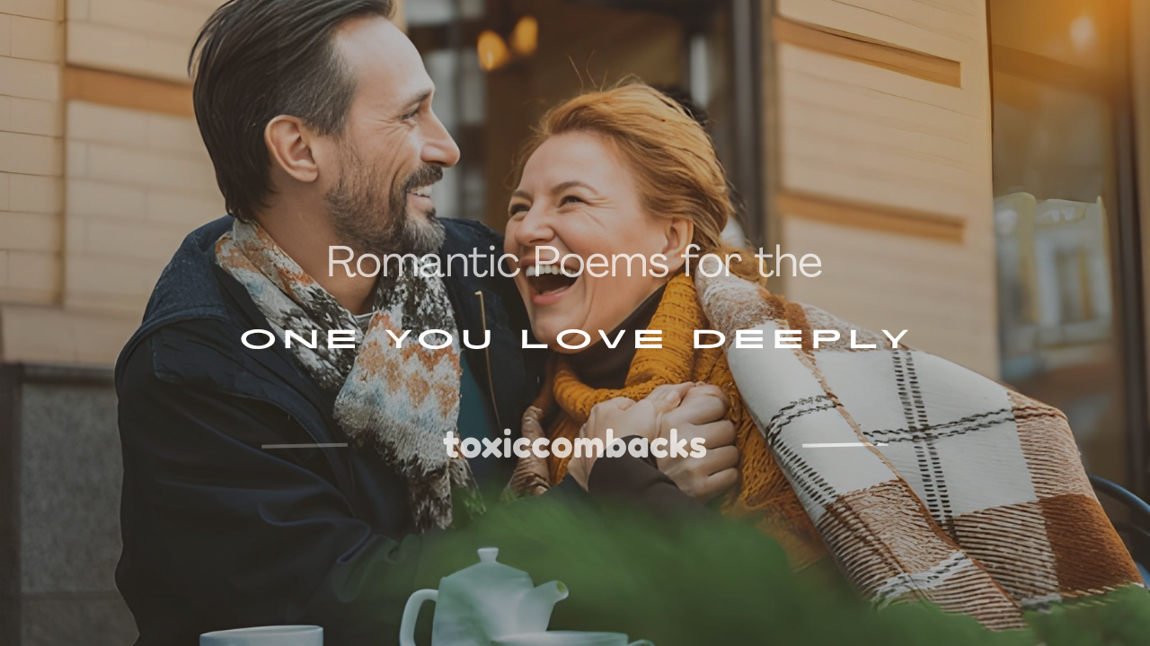 Read more about the article 250+ Romantic Poems for the One You Love Deeply