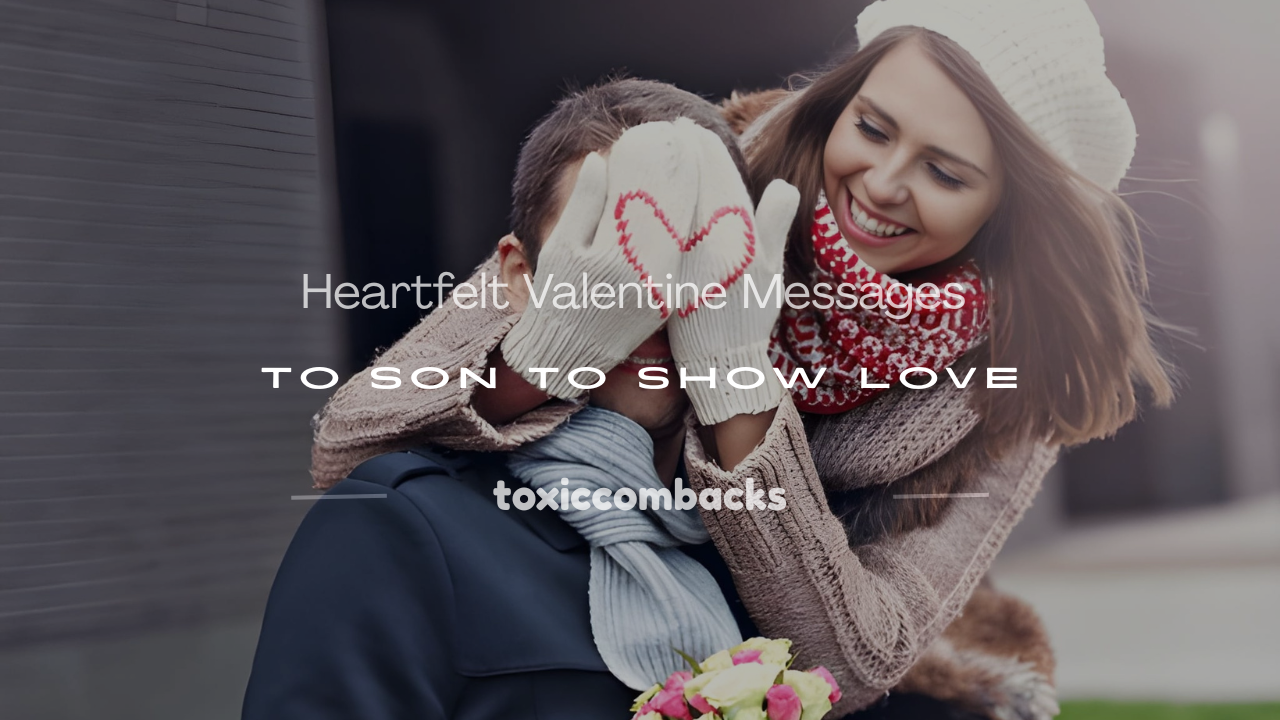 Read more about the article 250+ Heartfelt Valentine Messages to Son to Show Love