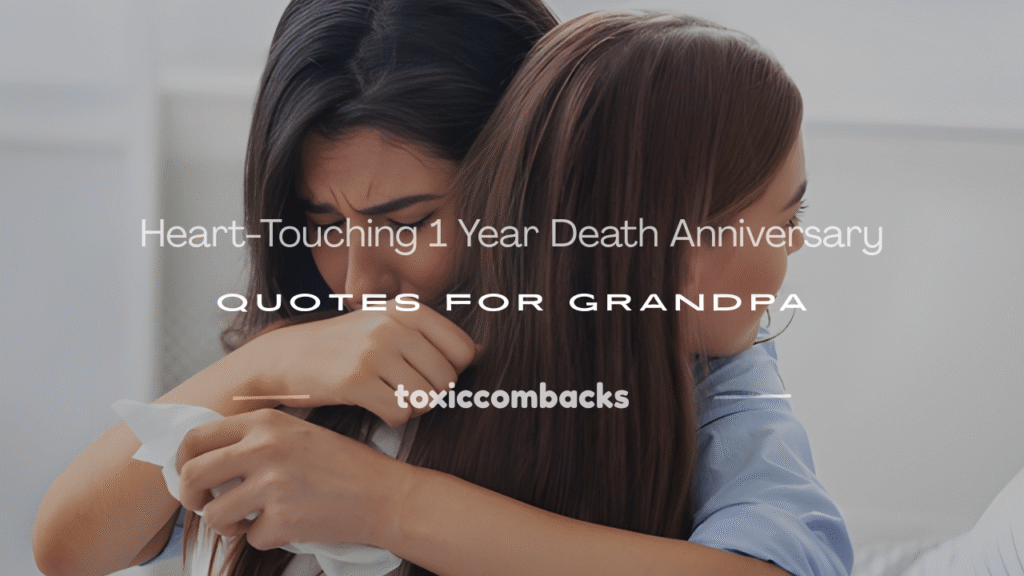 1 year death anniversary quotes for grandpa