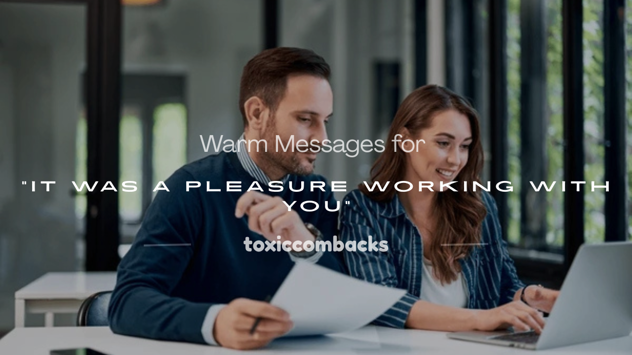 Read more about the article 250+ Warm Messages for “It Was a Pleasure Working With You”