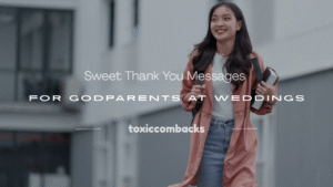 Read more about the article 250+ Sweet Thank You Messages for Godparents at Weddings