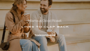 Read more about the article 250+ Hilarious Good Roast Lines to Clap Back