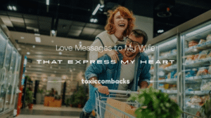 Read more about the article 100+ Love Messages to My Wife That Express My Heart