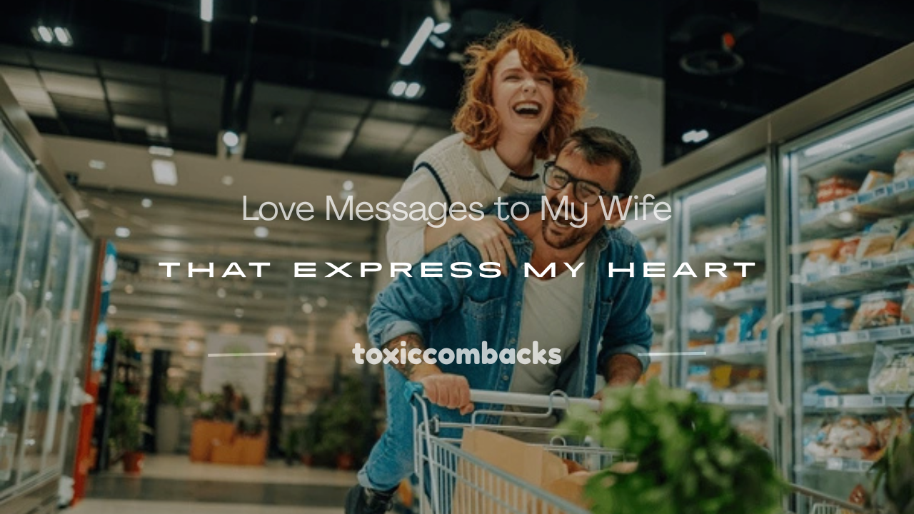 Read more about the article 100+ Love Messages to My Wife That Express My Heart