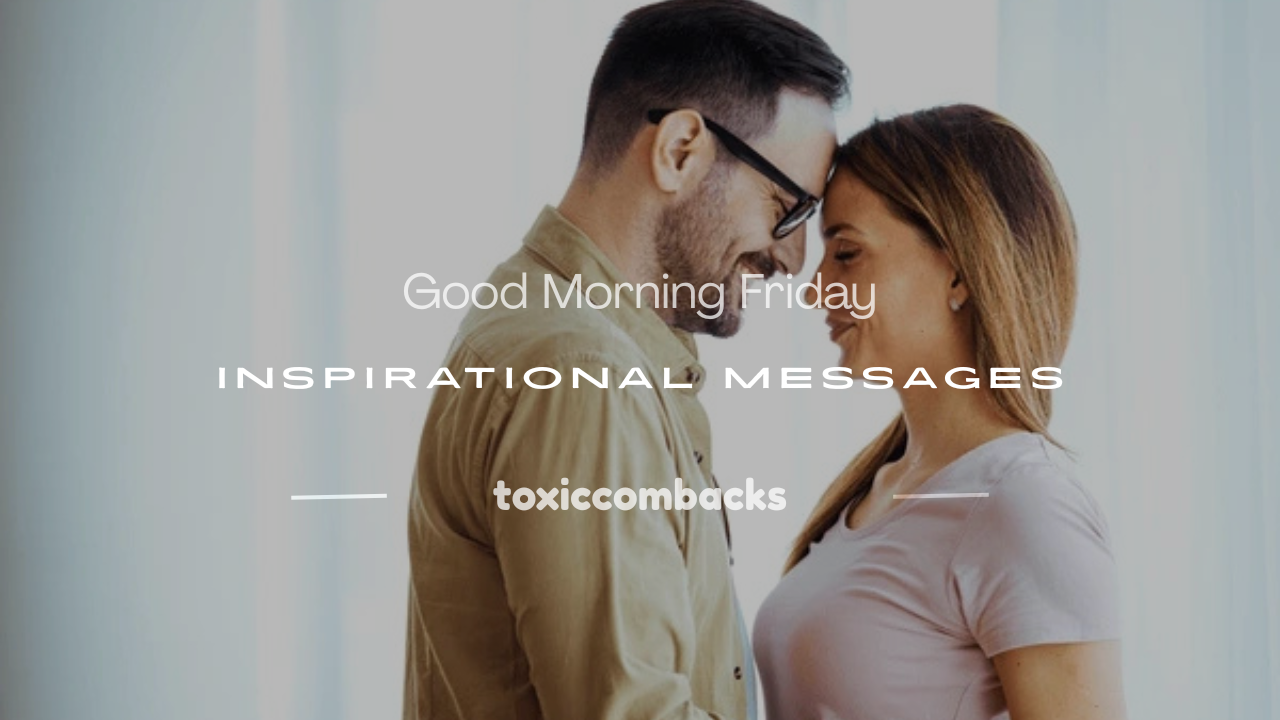 Read more about the article 150+ Good Morning Friday Inspirational Messages