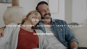 Read more about the article 101+ Best Replies to “How’s Work Going?” (Any Mood)